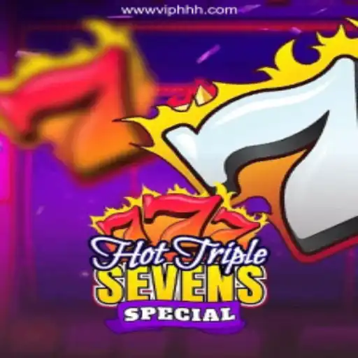 Discover the Excitement of HotTripleSevensSpecial at VIPHHH Cassino Online